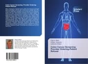 Cover von Colon Cancer Screening: Provider Ordering-Patient Refusal