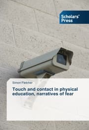 Cover von Touch and contact in physical education, narratives of fear