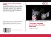 Cover von Cuidados para la cerda reproductora moderna