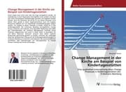 Cover von Change Management in der Kirche am Beispiel von Kindertagesstätten