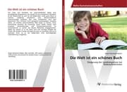 Cover von Die Welt ist ein schönes Buch