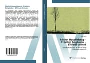 Cover von Michel Houellebecq - Frédéric Beigbeder - Elfriede Jelinek