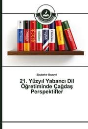 Cover von 21. Yüzyil Yabanci Dil Ögretiminde Çagdas Perspektifler