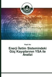 Cover von Enerji Iletim Sistemindeki Güç Kayiplarinin YSA ile Analizi