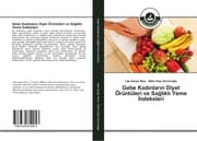 Cover von Gebe Kadinlarin Diyet Örüntüleri ve Saglikli Yeme Indeksleri