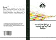 Cover von Psikolojik Sermaye, Is Doyumu ve Örgütsel Baglilik