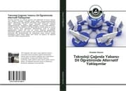 Cover von Teknoloji Çaginda Yabanci Dil Ögretiminde Alternatif Yaklasimlar