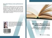 Cover von Die vielen Plateaus einer performativen Arbeit