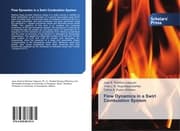 Cover von Flow Dynamics in a Swirl Combustion System