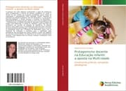 Cover von Protagonismo docente na Educação Infantil: a aposta na Multi-idade