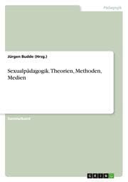 Cover von Sexualpädagogik.Theorien, Methoden, Medien