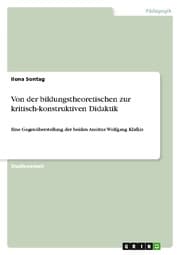Cover von Von der bildungstheoretischen zur kritisch-konstruktiven Didaktik