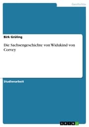 Cover von Die Sachsengeschichte von Widukind von Corvey