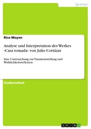 Cover von Analyse und Interpretation des Werkes «Casa tomada» von Julio Cortázar