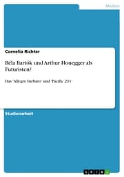 Cover von Béla Bartók und Arthur Honegger als Futuristen?