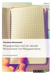Cover von Pflegegutachten und der aktuelle Wissensstand von Pflegegutachtern