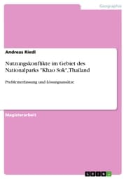 Cover von Nutzungskonflikte im Gebiet des Nationalparks 'Khao Sok', Thailand