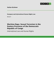 Cover von Wartime Rape. Sexual Terrorism in the Eastern Provinces of the Democratic Republic of Congo