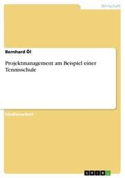 Cover von Projektmanagement am Beispiel einer Tennisschule