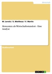 Cover von Slowenien als Wirtschaftsstandort - Eine Analyse