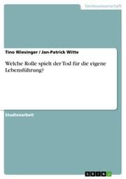 Cover von Welche Rolle spielt der Tod für die eigene Lebensführung?