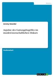 Cover von Aspekte des Gattungsbegriffes im musikwissenschaftlichen Diskurs