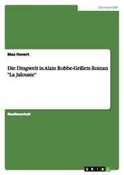 Cover von Die Dingwelt in Alain Robbe-Grillets Roman 'La Jalousie'