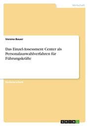 Cover von Das Einzel-Assessment Center als Personalauswahlverfahren für Führungskräfte