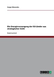 Cover von Die Energieversorgung der EU-Länder aus strategischer Sicht