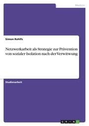 Cover von Netzwerkarbeit als Strategie zur Prävention von sozialer Isolation nach der Verwitwung