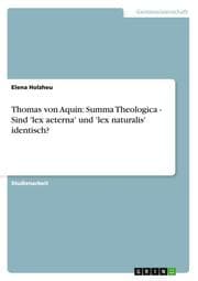 Cover von Thomas von Aquin: Summa Theologica - Sind 'lex aeterna' und 'lex naturalis' identisch?