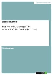 Cover von Der Freundschaftsbegriff in Aristoteles'Nikomachischer Ethik