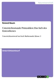 Cover von Unterrichtsstunde Primzahlen: Das Sieb des Eratosthenes