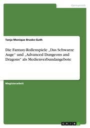 Cover von Die Fantasy-Rollenspiele Das Schwarze Auge und Advanced Dungeons and Dragons als Medienverbundangebote