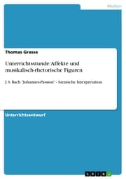 Cover von Unterrichtsstunde: Affekte und musikalisch-rhetorische Figuren