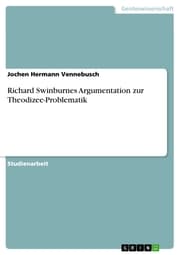 Cover von Richard Swinburnes Argumentation zur Theodizee-Problematik