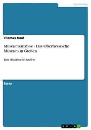Cover von Museumsanalyse - Das Oberhessische Museum in Gießen