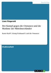 Cover von Der Kampf gegen die Osmanen und die Muslime der Mittelmeerländer