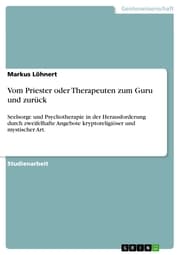 Cover von Vom Priester oder Therapeuten zum Guru und zurück