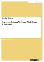 Cover von Angstappelle in der Werbung - Modelle und Wirksamkeit