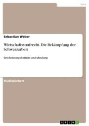 Cover von Wirtschaftsstrafrecht. Die Bekämpfung der Schwarzarbeit