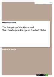 Cover von The Integrity of the Game and Shareholdings in European Football Clubs