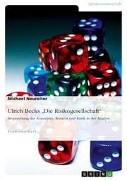 Cover von Ulrich Beck: 'Die Risikogesellschaft' - Konzept, Kontext und Kritik