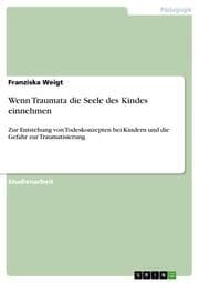 Cover von Wenn Traumata die Seele des Kindes einnehmen