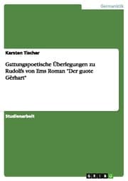 Cover von Gattungspoetische Überlegungen zu Rudolfs von Ems Roman 'Der guote Gêrhart'