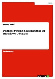 Cover von Politische Systeme in Lateinamerika am Beispiel von Costa Rica
