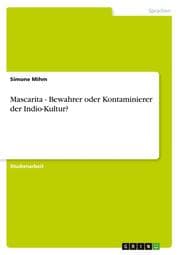 Cover von Mascarita - Bewahrer oder Kontaminierer der Indio-Kultur?