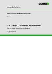 Cover von G.W.F. Hegel - Die Theorie der Sittlichkeit
