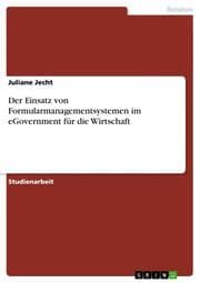 Cover von Der Einsatz von Formularmanagementsystemen im eGovernment für die Wirtschaft