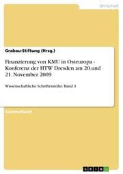 Cover von Finanzierung von KMU in Osteuropa - Konferenz der HTW Dresden am 20.und 21.November 2009